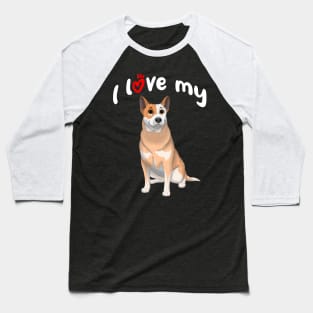 I Love My Red Australian Cattle Dog Baseball T-Shirt